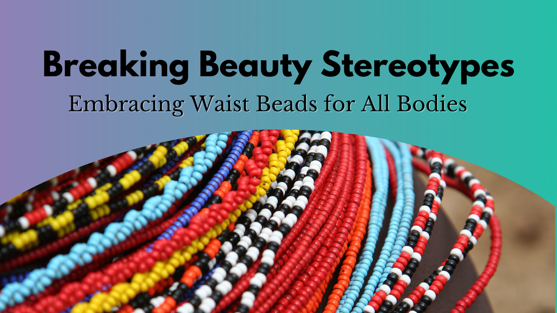 cultural significance of waist beads-waist beads meaning-waist beads for femininity-body adornment waist beads-waist beads plus size-extended length waist bead